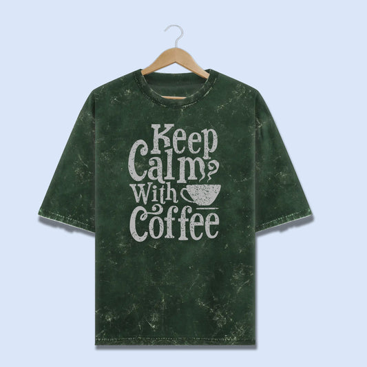 Keep Calm & Sip On – Coffee Lover’s Washed Oversized Tee