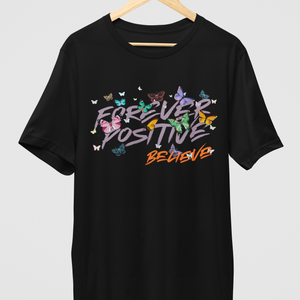 Forever Positive  Women's T-Shirt