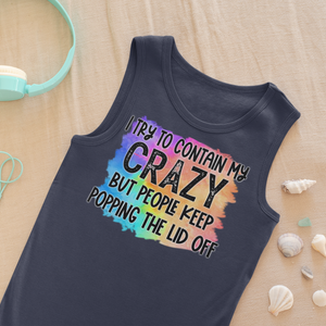 Warning: My Crazy Might Spill Over! Playful Graphic Tank Top