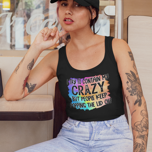 Warning: My Crazy Might Spill Over! Playful Graphic Tank Top