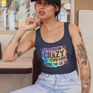 Warning: My Crazy Might Spill Over! Playful Graphic Tank Top