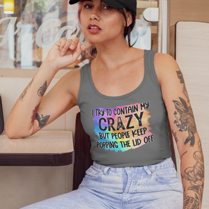 Warning: My Crazy Might Spill Over! Playful Graphic Tank Top